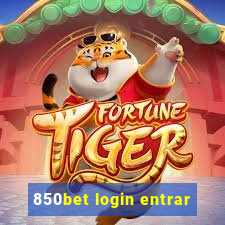 850bet login entrar